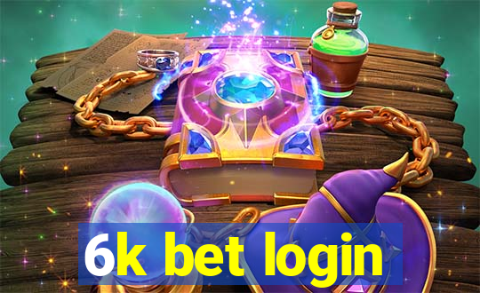 6k bet login